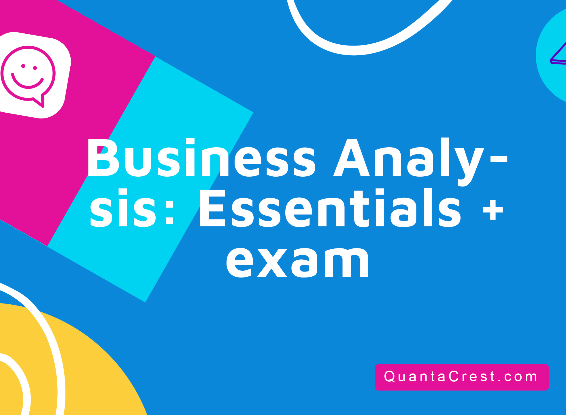 Business Analysis: Essentials + exam